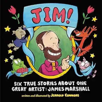 Cover of Jim! Six True Stories About One Great Artist: James Marshall