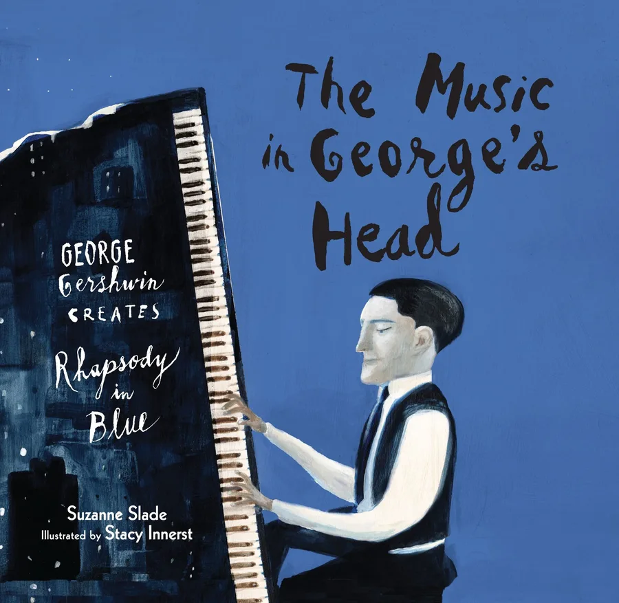 Cover of The Music in George’s Head: George Gershwin Creates Rhapsody in Blue