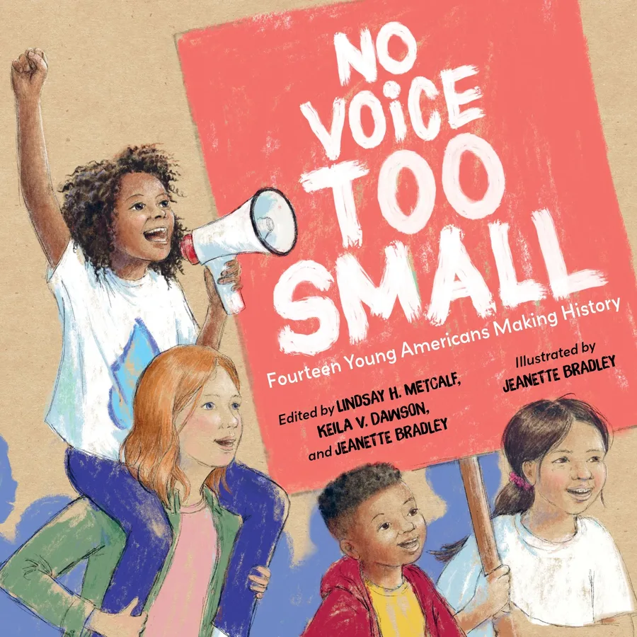 Cover of NO VOICE TOO SMALL: FOURTEEN YOUNG AMERICANS MAKING HISTORY