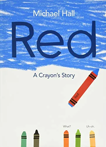 Cover of Red: A Crayon’s Story
