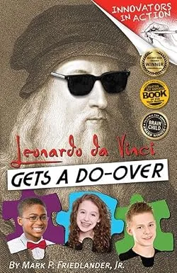 Cover of Innovators in Action: Leonardo da Vinci Gets A Do-Over