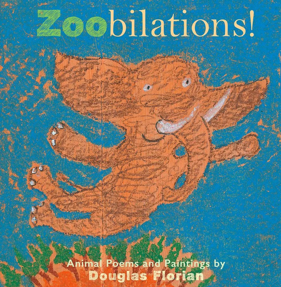 Cover of Zoobilations!: Animal Poems and Paintings