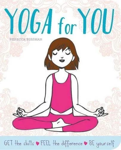 Cover of Yoga for You: Feel Calmer, Stronger, Happier!