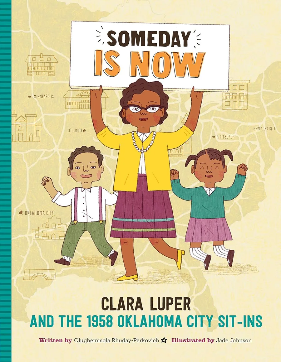 Cover of Someday is Now: Clara Luper and the 1958 Oklahoma City Sit-ins