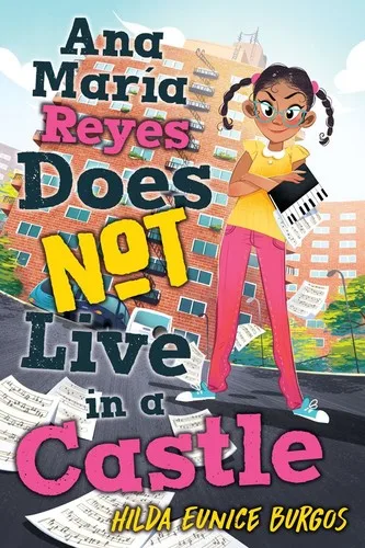 Cover of Ana María Reyes Does Live in a Castle