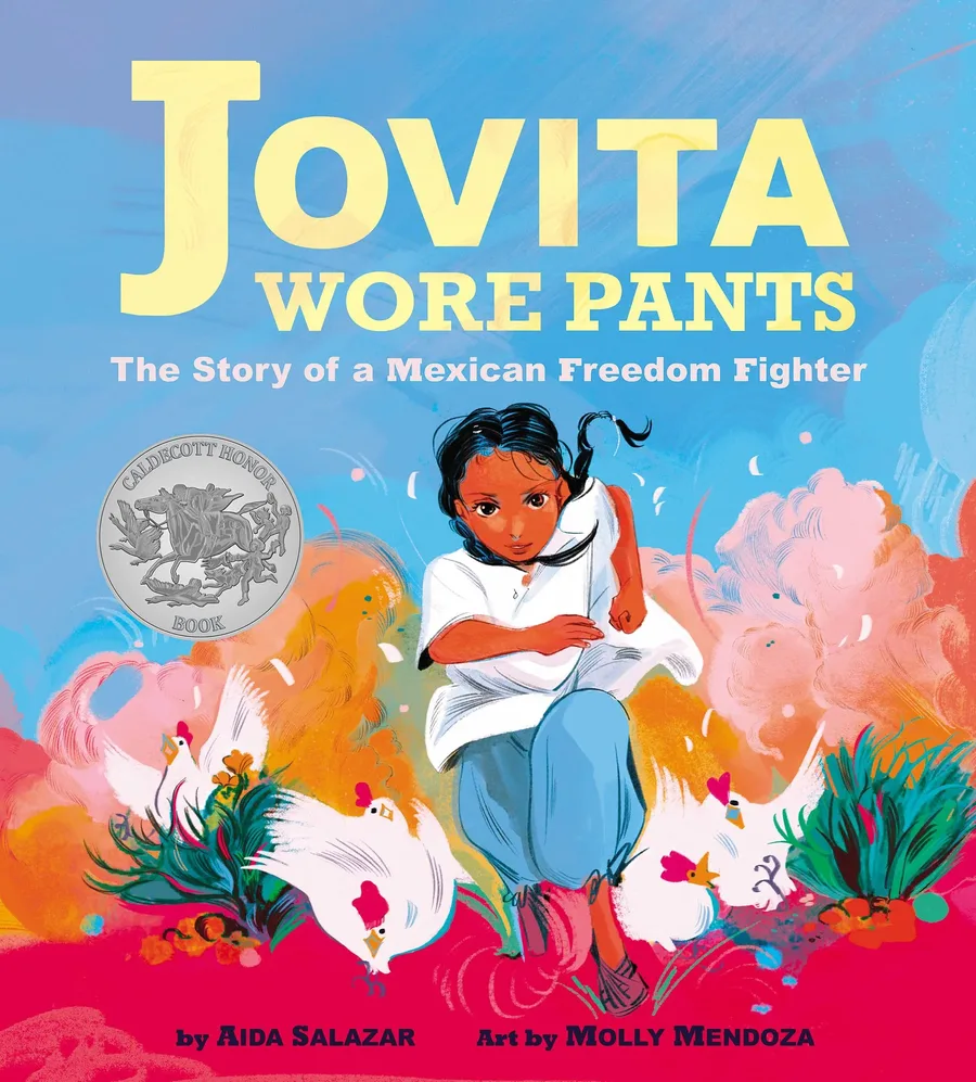 Cover of Jovita Wore Pants: The Story of a Mexican Freedom Fighter