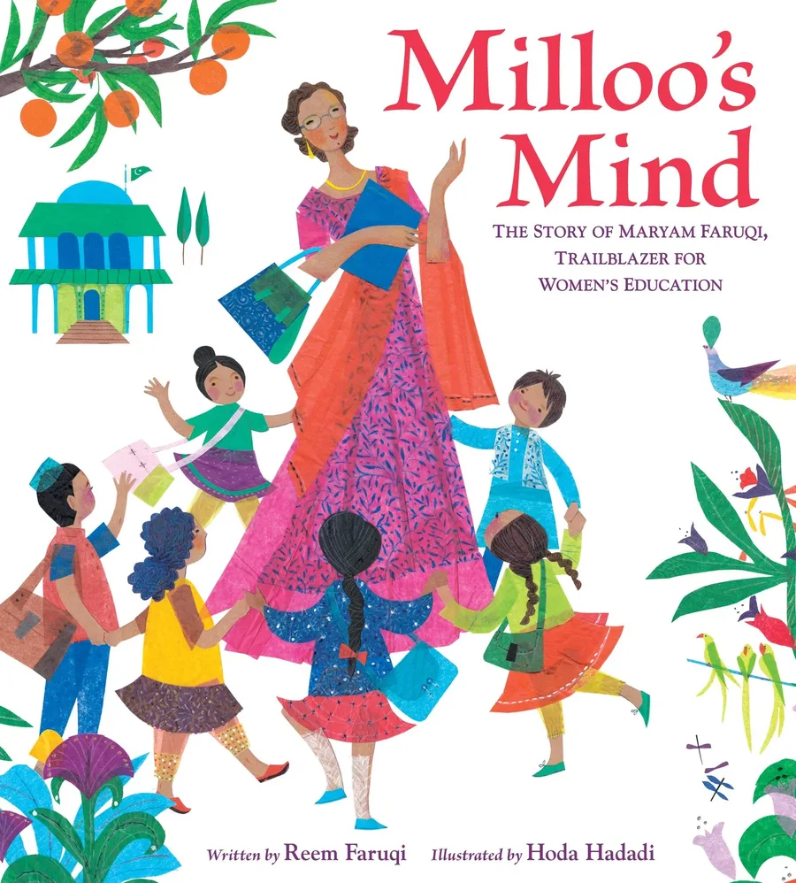 Cover of Milloo’s Mind: The Story of Maryam Faruqi, Trailblazer for Women’s Education