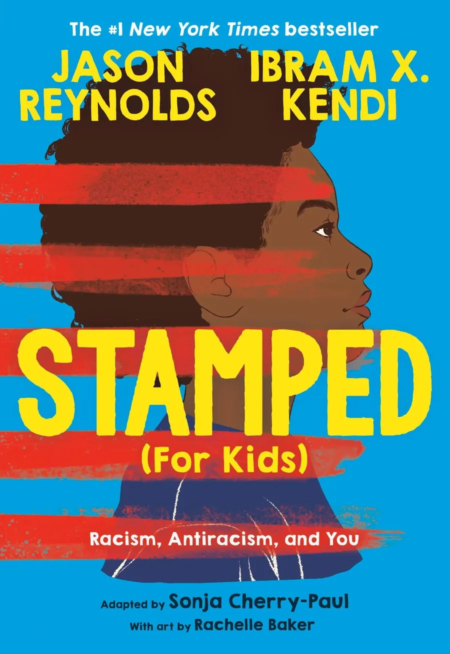 Cover of Stamped for Kids: Racism, Antiracism, and You