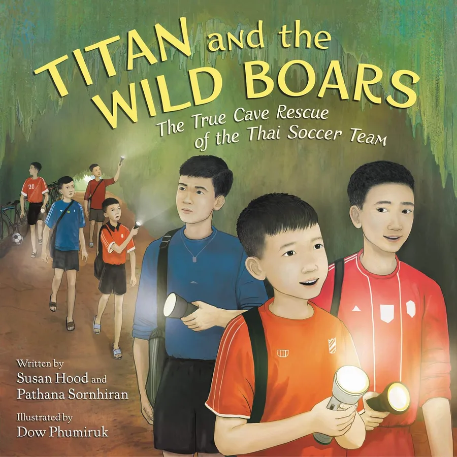 Cover of Titan and the Wild Boars: The True Cave Rescue of the Thai Soccer Team