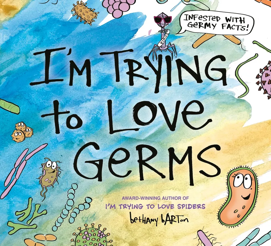Cover of I’m Trying to Love Germs