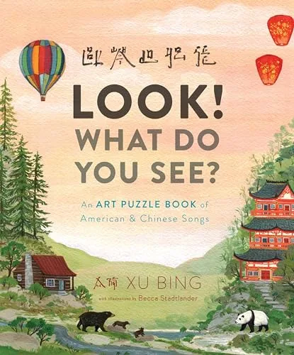 Cover of Look! What Do You See? An Art Puzzle Book of American & Chinese Songs
