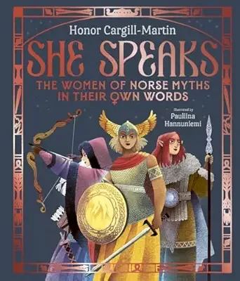 Cover of She Speaks: The Women of Norse Myths in their Own Words
