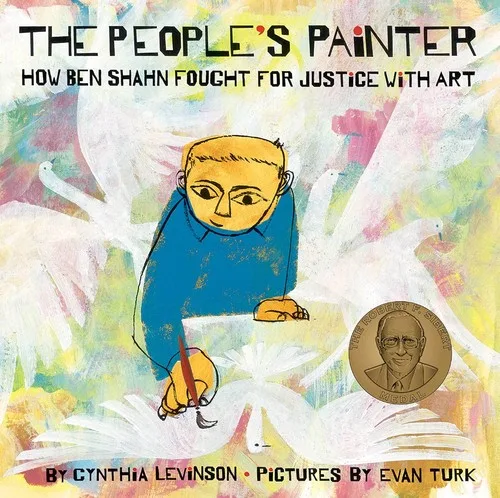 Cover of The People’s Painter: How Ben Shahn Fought for Justice with Art