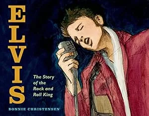 Cover of Elvis: The Story of the Rock and Roll King