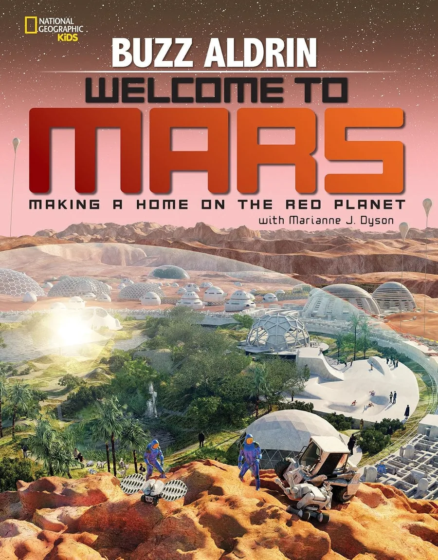Cover of Welcome to Mars: Making a Home on the Red Planet