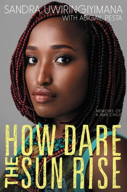 Cover of How Dare the Sun Rise: Memoirs of a War Child