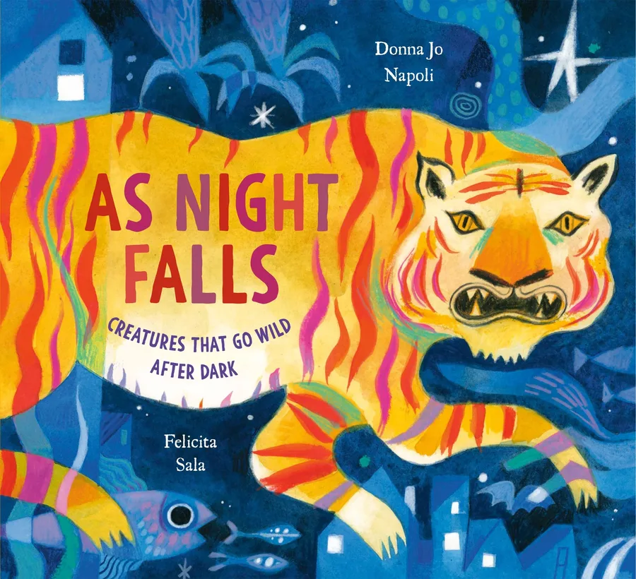 Cover of As Night Falls: Creatures That Go Wild after Dark