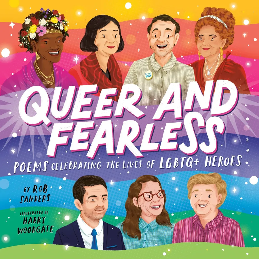 Cover of Queer and Fearless: Poems Celebrating the Lives of LGBTQ+ Heroes