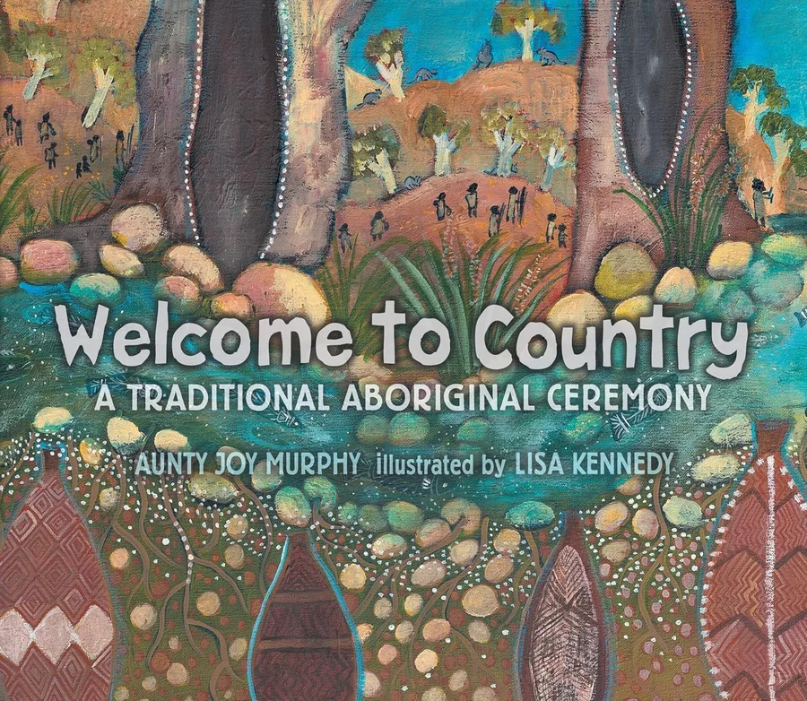 Cover of Welcome to Country: A Traditional Aboriginal Ceremony