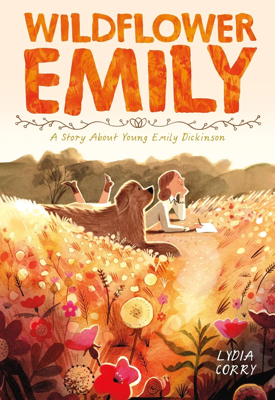 Cover of Wildflower Emily: A Story About Young Emily Dickinson