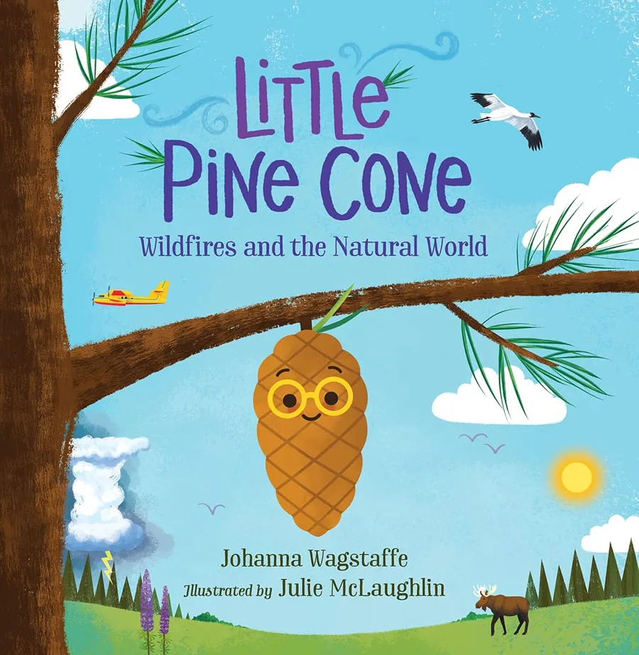 Cover of Little Pine Cone: Wildfires and the Natural World