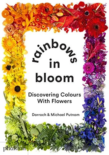 Cover of RAINBOWS IN BLOOM: DISCOVERING COLORS WITH FLOWERS