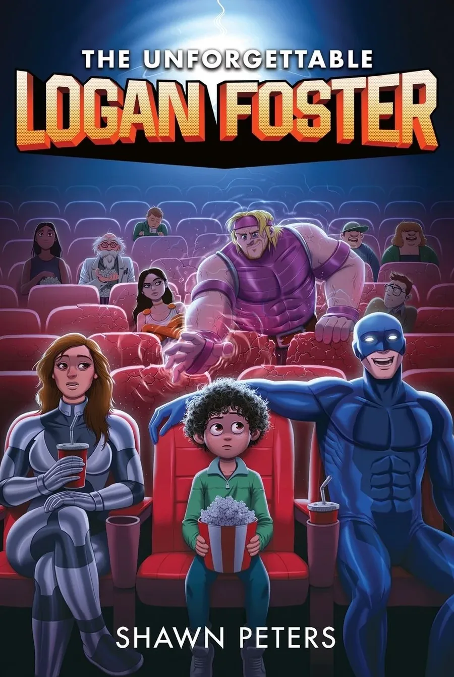Cover of The Unforgettable Logan Foster (Unforgettable Logan Foster series)