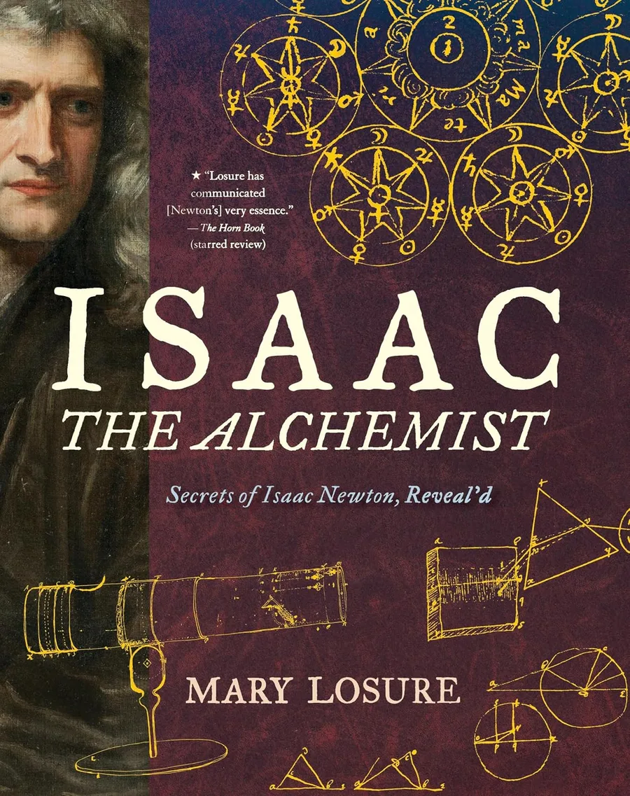Cover of Isaac the Alchemist: Secrets of Isaac Newton, Reveal’d