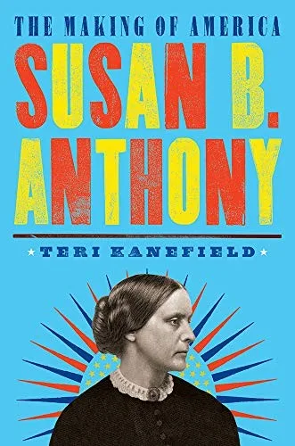 Cover of Susan B. Anthony (The Making of America series)