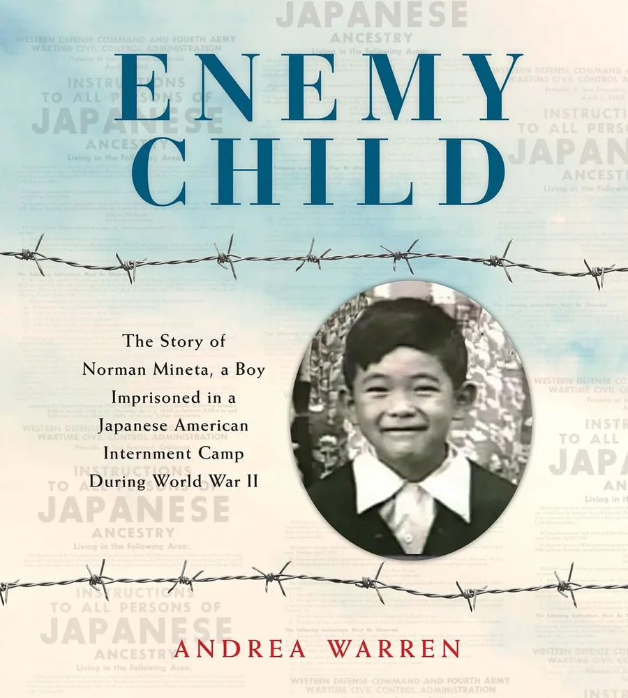 Cover of Enemy Child: The Story of Norman Mineta, a Boy Imprisoned in a Japanese American Internment Camp during World War II