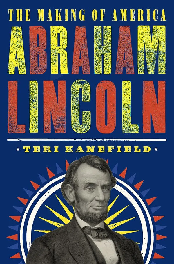 Cover of INFORMATION BOOKS Abraham Lincoln (The Making of America series)