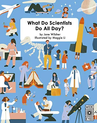 Cover of What Do Scientists Do All Day?