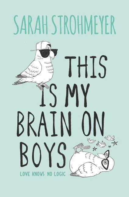 Cover of This Is My Brain on Boys