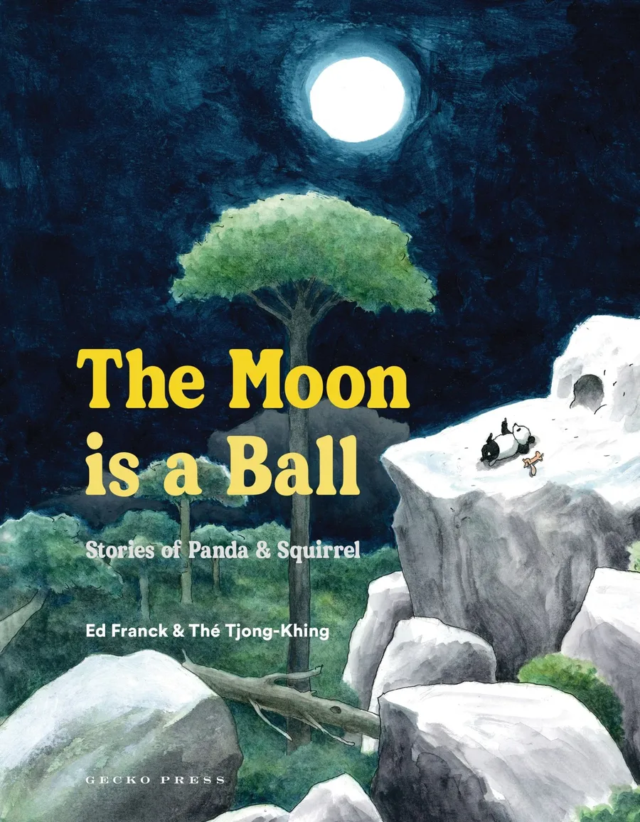 Cover of The Moon Is a Ball: Stories of Panda & Squirrel