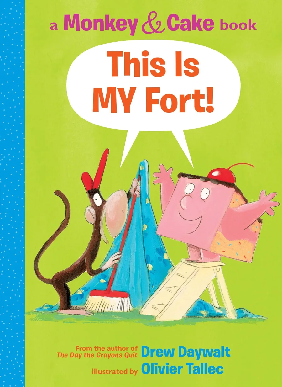 Cover of This Is My Fort! (Monkey & Cake series)