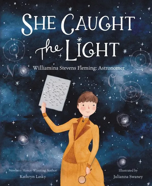 Cover of She Caught the Light: Williamina Stevens Fleming: Astronomer