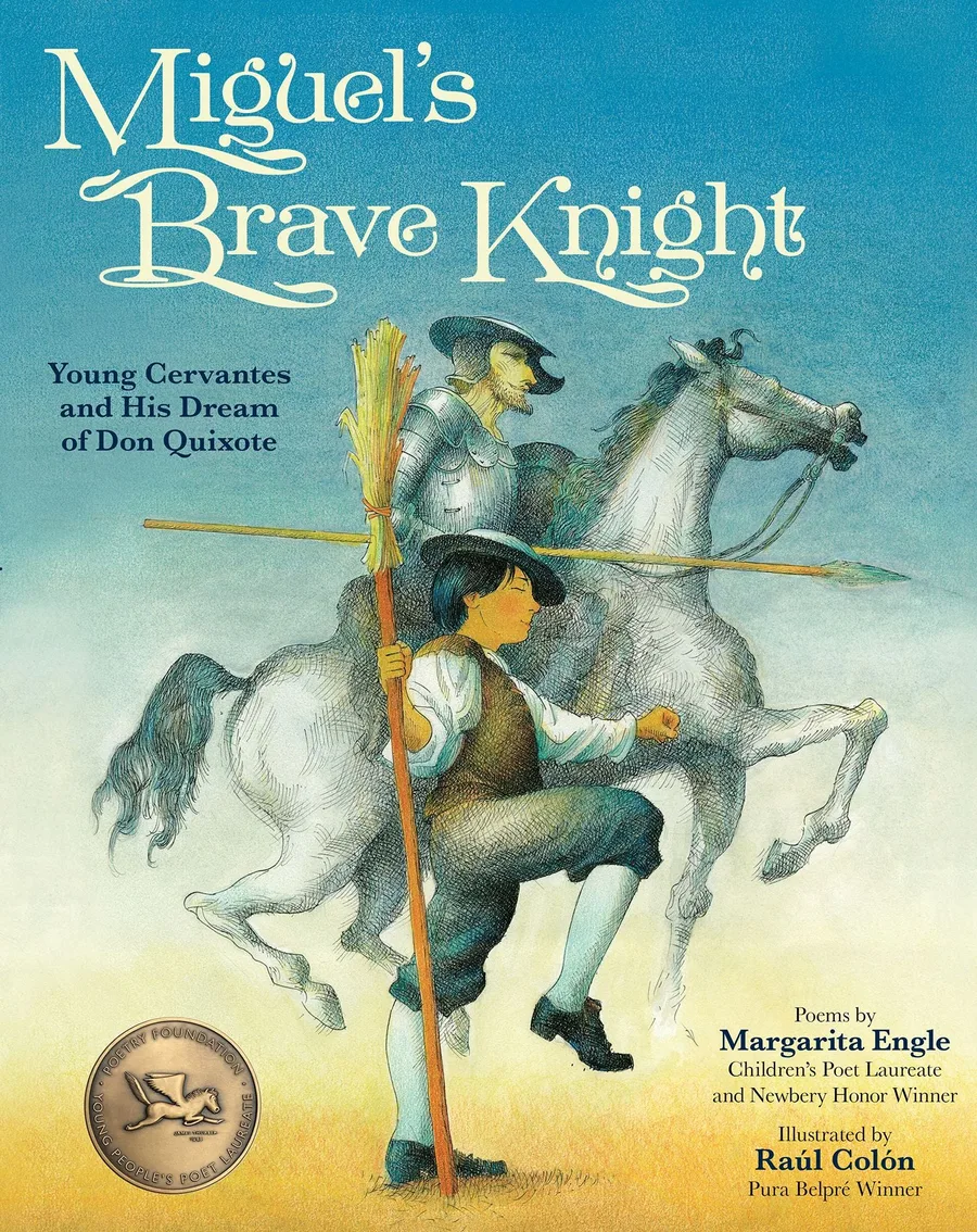 Cover of Miguel’s Brave Knight: Young Cervantes and His Dream of Don Quixote