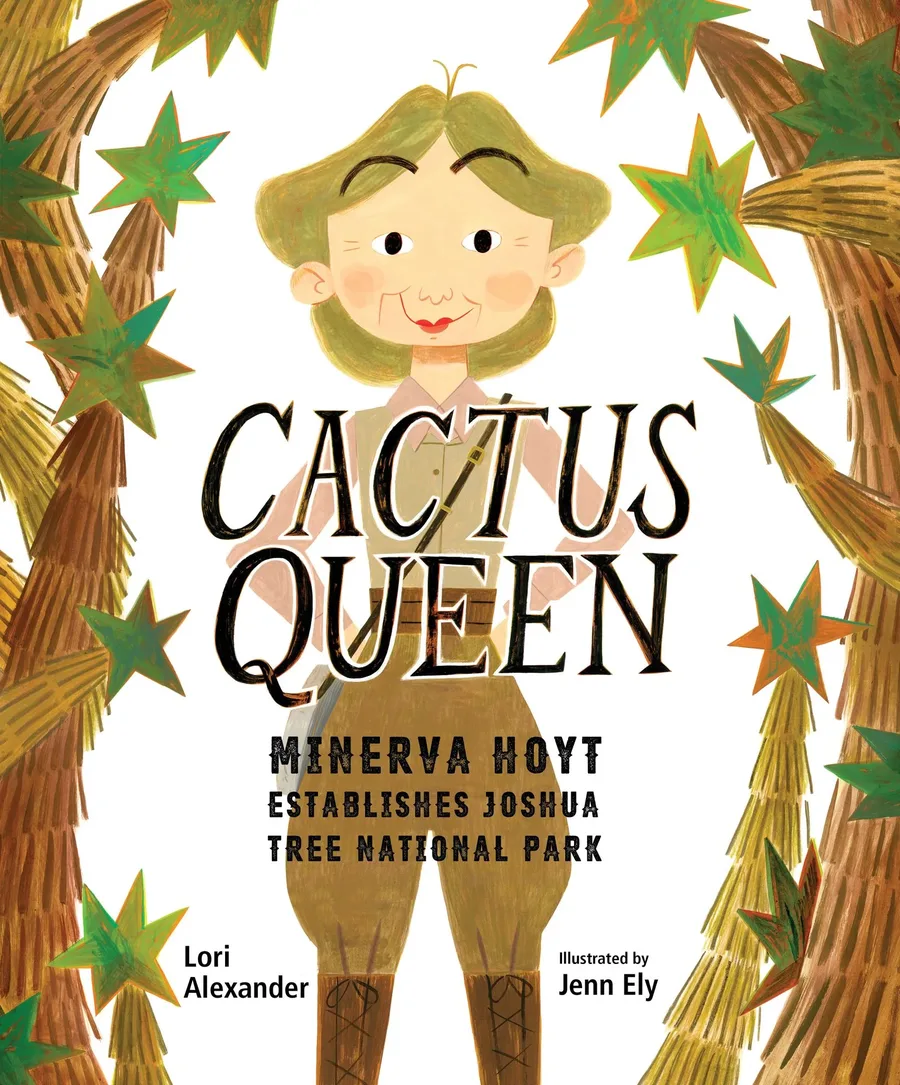 Cover of Cactus Queen: Minerva Hoyt Establishes Joshua Tree National Park