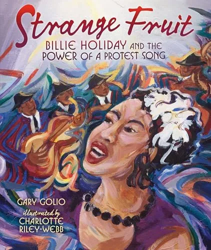 Cover of Strange Fruit: Billie Holiday and the Power of a Protest Song