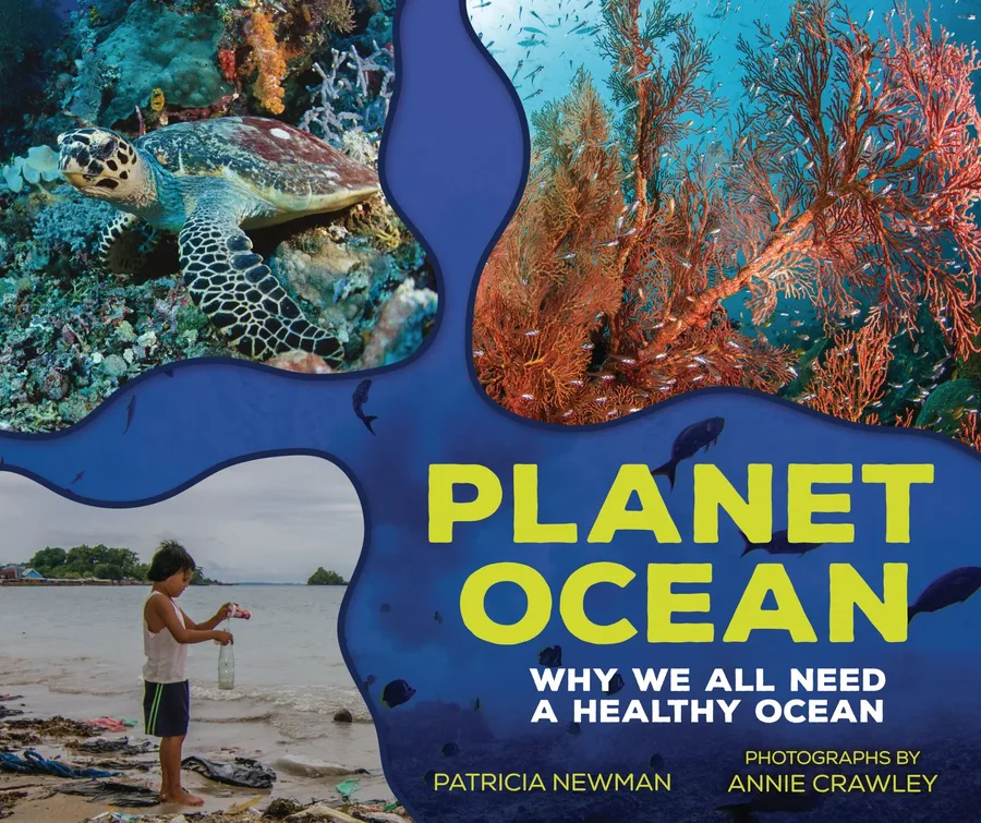 Cover of Planet Ocean: Why We All Need a Healthy Ocean