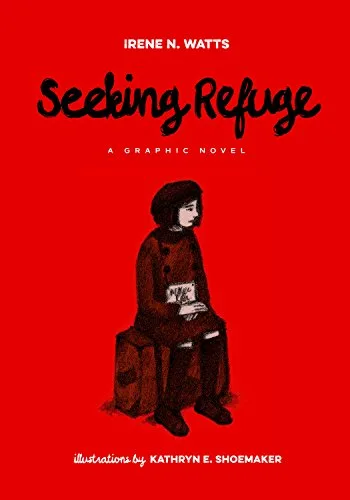 Cover of Seeking Refuge: A Graphic Novel