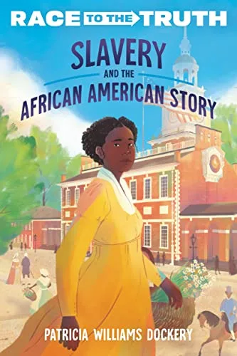 Cover of Slavery and the African American Story (Race to the Truth)