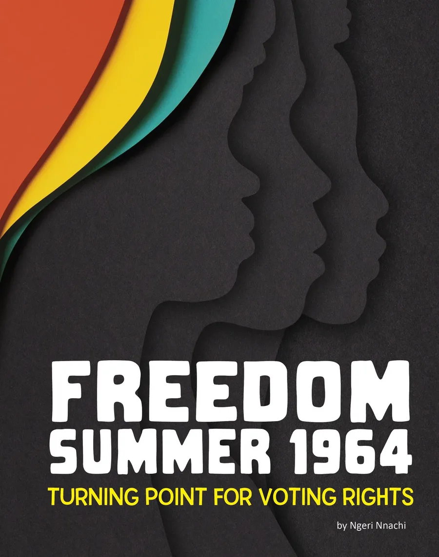 Cover of Freedom Summer 1964: Turning Point for Voting Rights