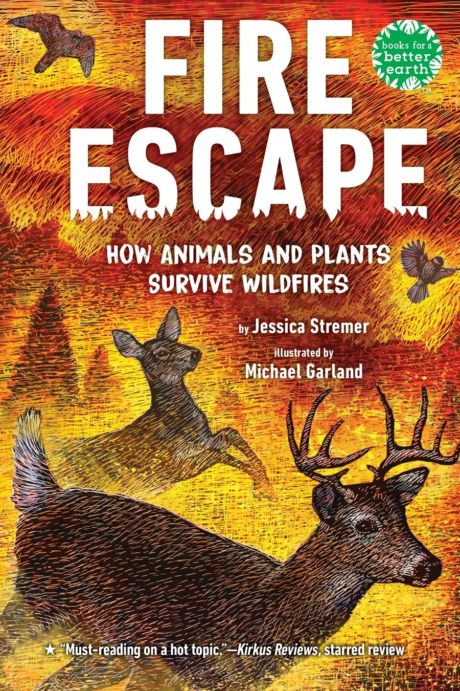 Cover of Fire Escape: How Animals and Plants Survive Wildfires