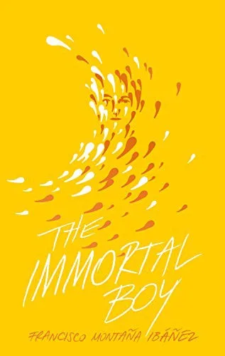 Cover of The Immortal Boy / El Inmortal