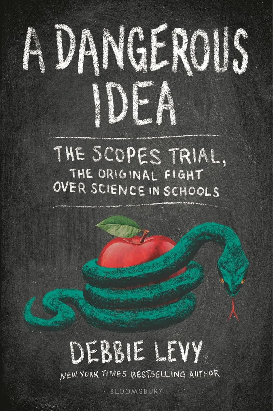 Cover of A Dangerous Idea: The Scopes Trial, the Original Fight over Science in Schools