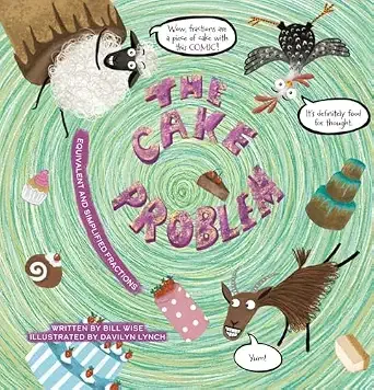 Cover of Cake Problem: Equivalent and Simplified Fractions, The