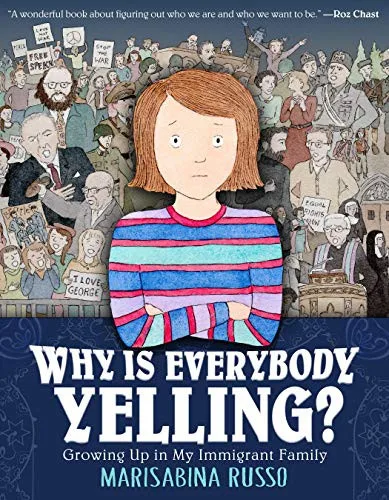 Cover of Why Is Everybody Yelling? Growing Up in My Immigrant Family