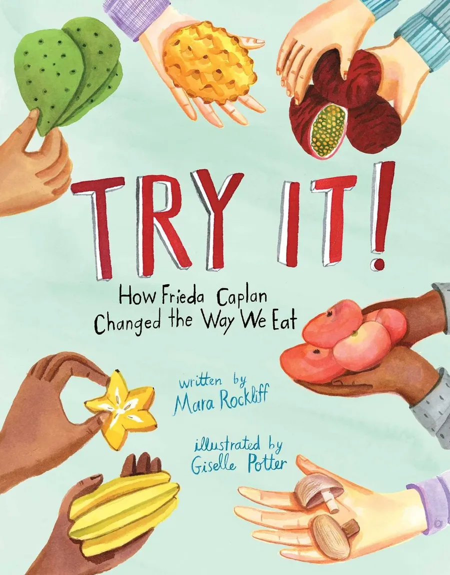 Cover of Try It! How Frieda Caplan Changed the Way We Eat