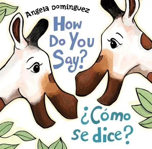 Cover of How Do You Say?/¿Cómo se dice?